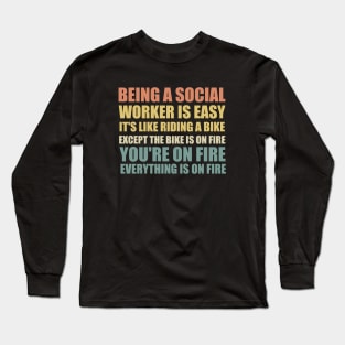 Funny Social Work Quote Long Sleeve T-Shirt